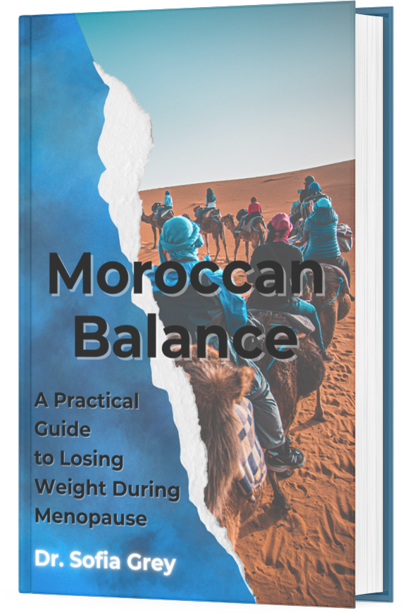 Moroccan Balance - A Practical Guide to Losing Weight During Menopause